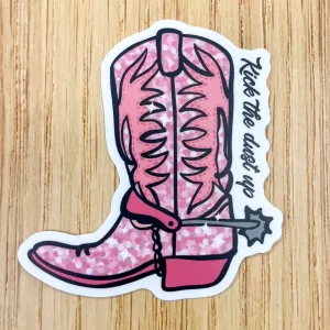 Kick The Dust Up Pink Boot Sticker
